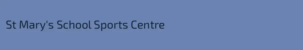 St Mary's School Sports Centre